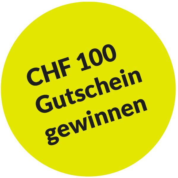 100 CHF Chüblimoser gewinnen